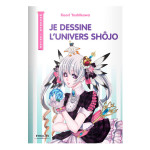 Livre Je dessine l'univers Shôjo